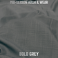 Excellent Wash & Wear - Bold Grey